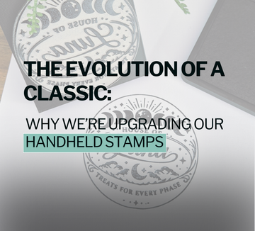 The Evolution of a Classic: Why We’re Upgrading Our Handheld Stamps