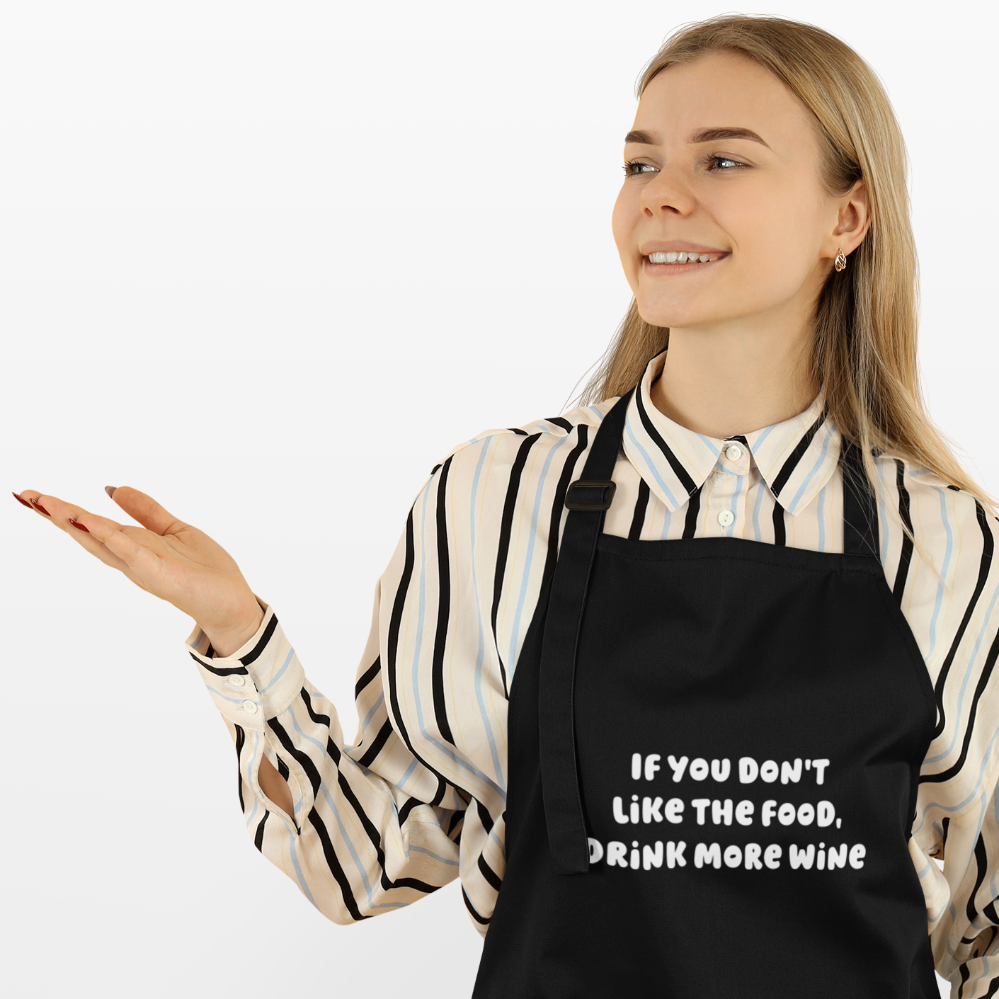 If you don't ike the food, drink more wine apron