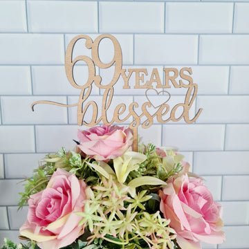 69 Years Blessed - Wooden Cake Topper