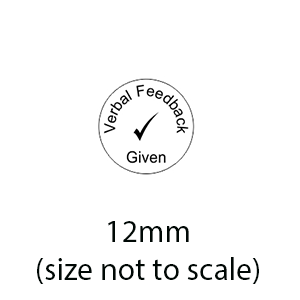 Verbal Feedback Given - 12mm Circle