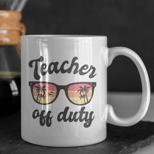 Teacher off Duty - Mug